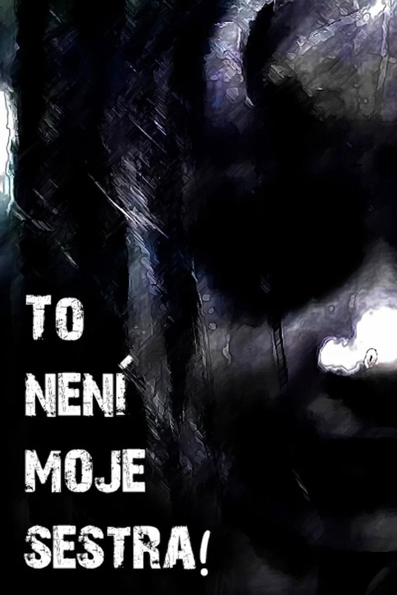 To není moje sestra! (2015)