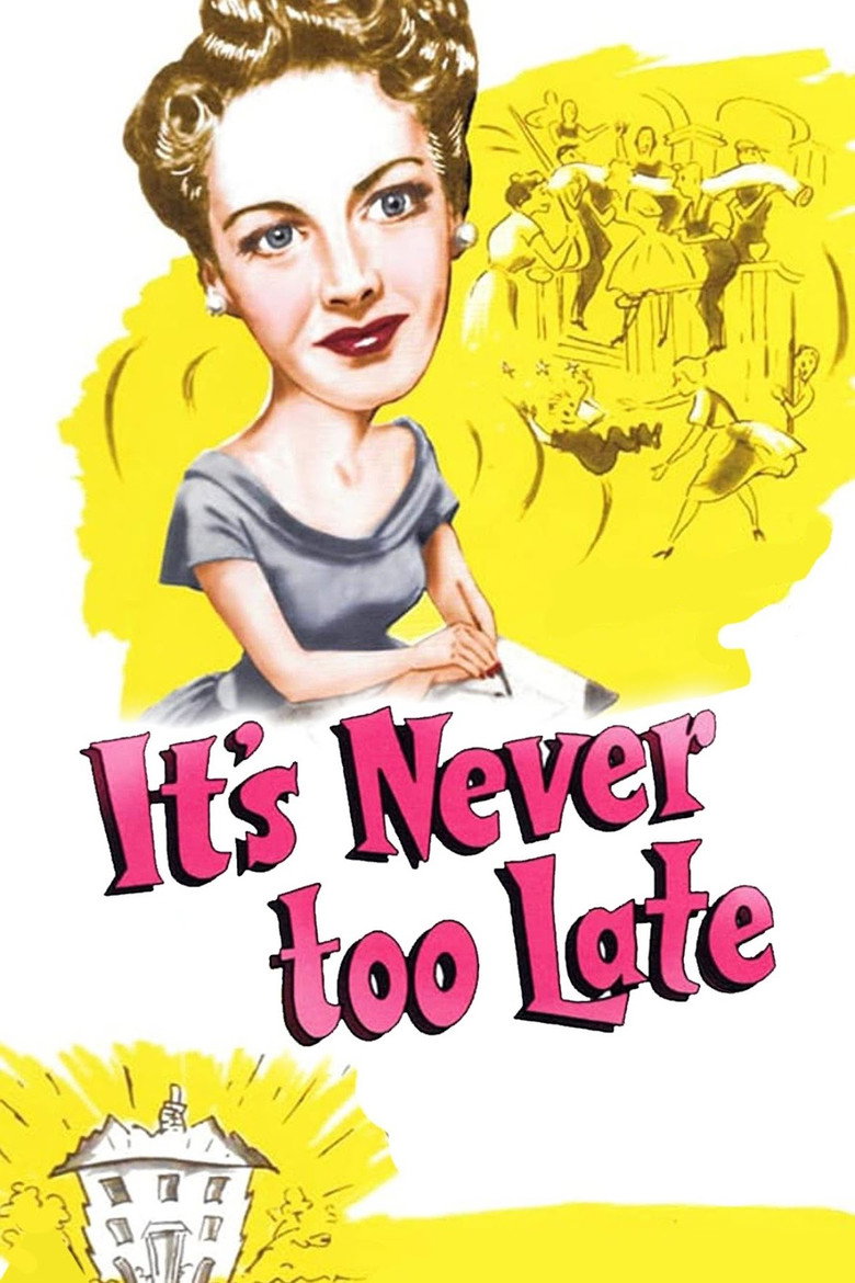 Affiche de IT'S NEVER TOO LATE