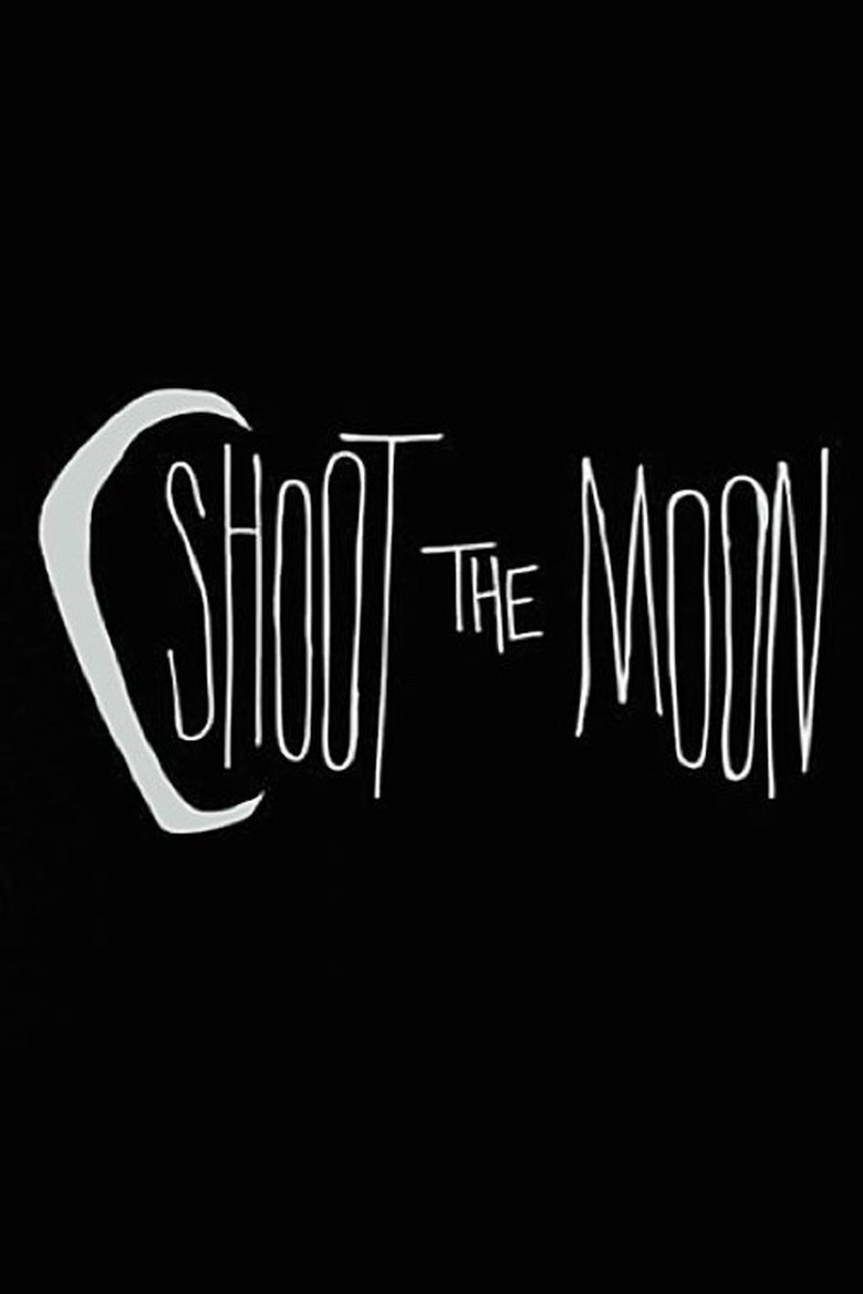 Shoot the Moon main poster