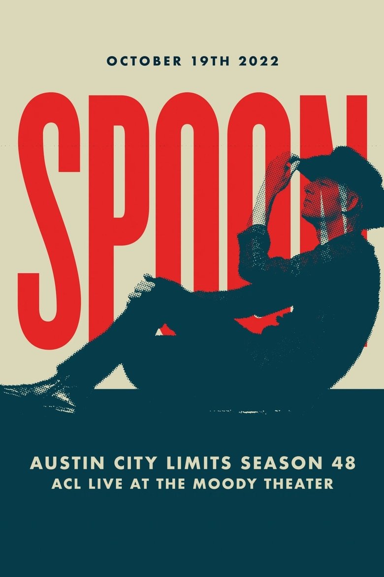 Spoon - Austin City Limits main poster