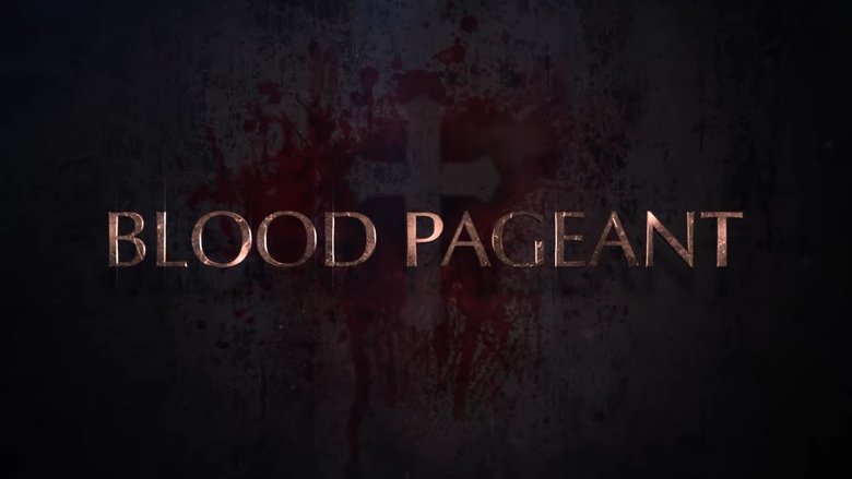 Blood Pageant