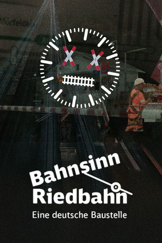 Bahnsinn Riedbahn