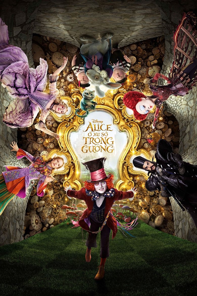 Alice Ở Xứ Sở Trong Gương Alice Through the Looking Glass