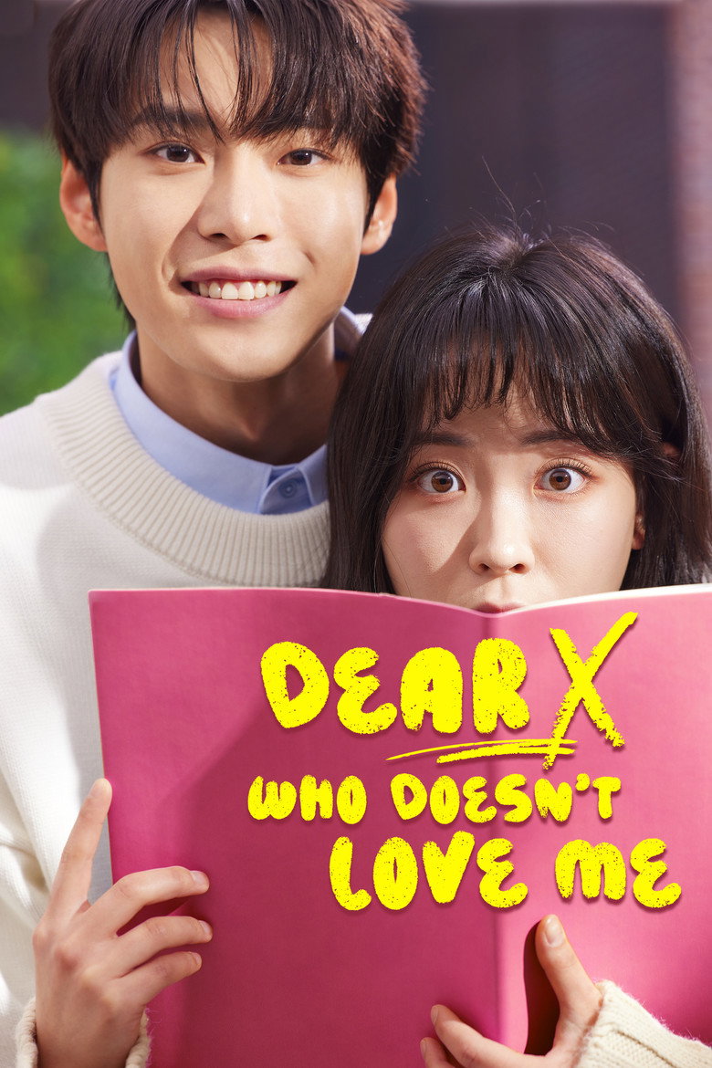 Affiche de DEAR X WHO DOESN'T LOVE ME