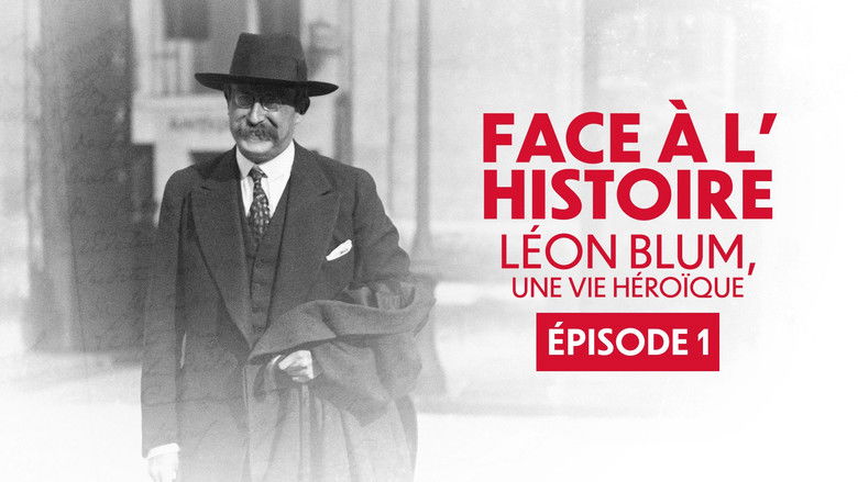 Still image for Face à l'Histoire : Léon Blum, une vie héroïque season 1 episode 1: Episode 1