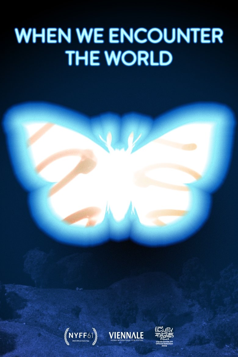 When We Encounter the World main poster