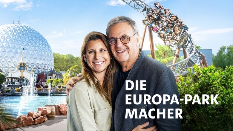 Die ''Europa-Park'' Macher (2025)