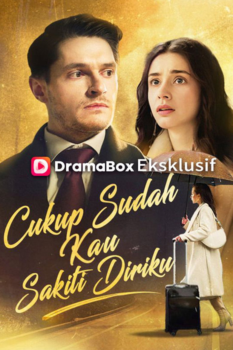 Official poster for Cukup Sudah Kau Sakiti Diriku