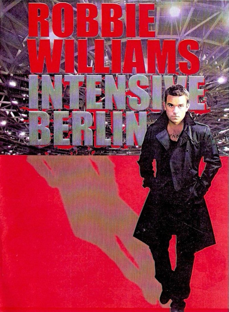 Robbie Williams - Live From Berlin, Germany / 2009 main poster
