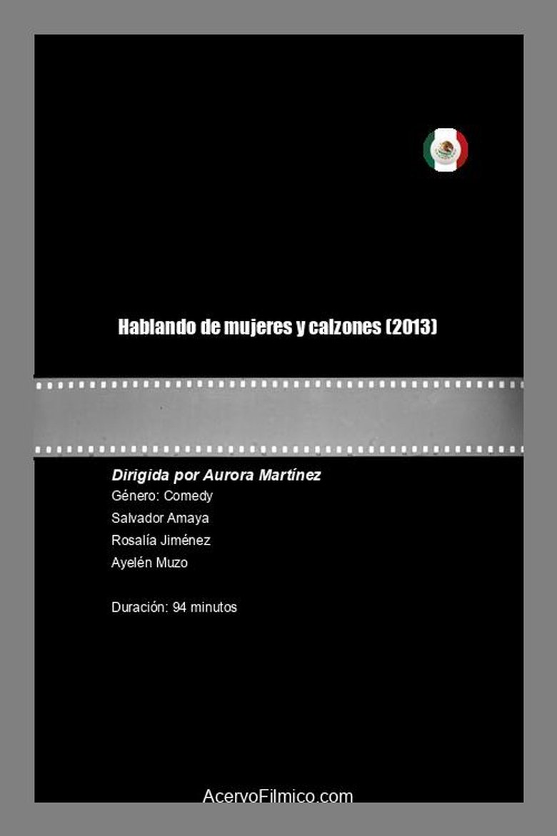 Hablando de mujeres y calzones main poster