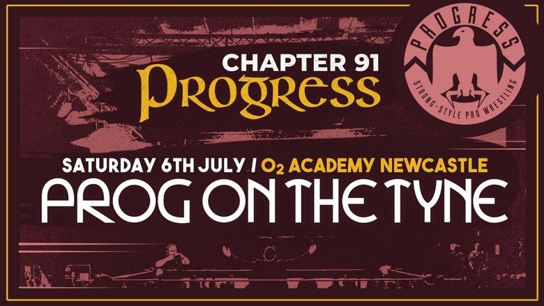 PROGRESS Chapter 91: Prog On The Tyne movie poster