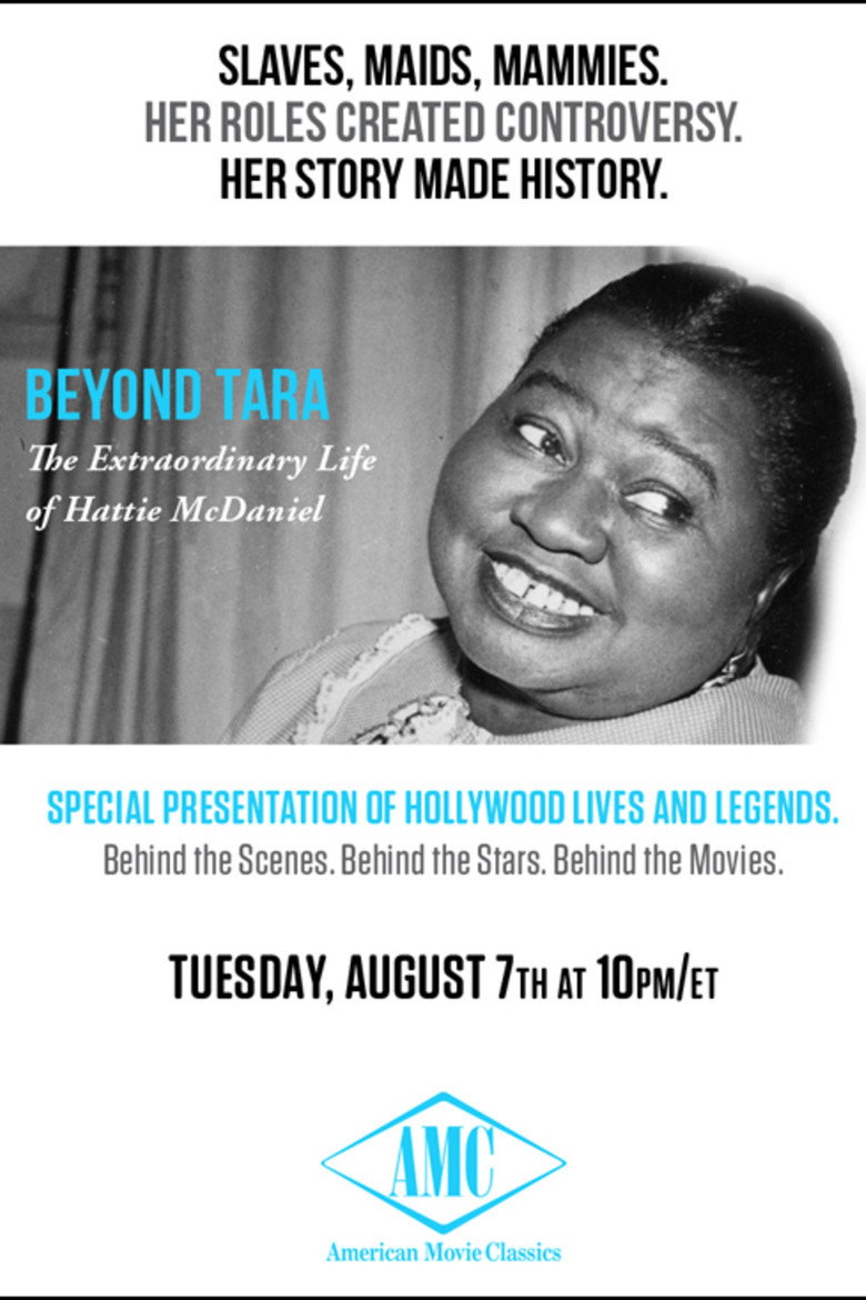 Beyond Tara: The Extraordinary Life of Hattie McDaniel