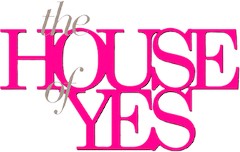 The House of Yes