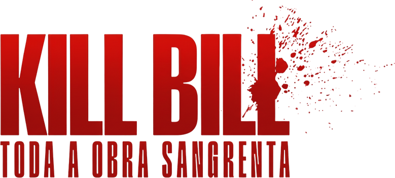 Imagen de Mate a Bill el asunto sangriento entero