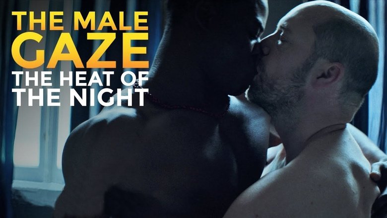 The Male Gaze: The Heat of the Night (2019) türkçe dublaj izle