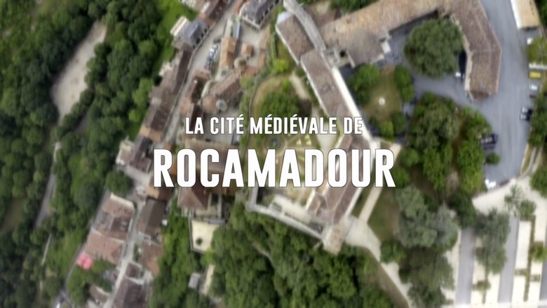 La cit&eacute; m&eacute;di&eacute;vale de Rocamadour (2020)