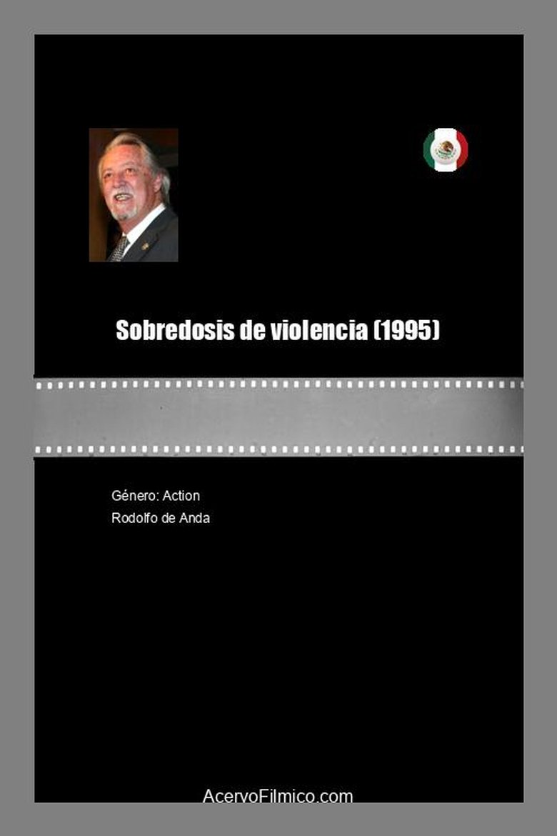 Sobredosis de violencia main poster