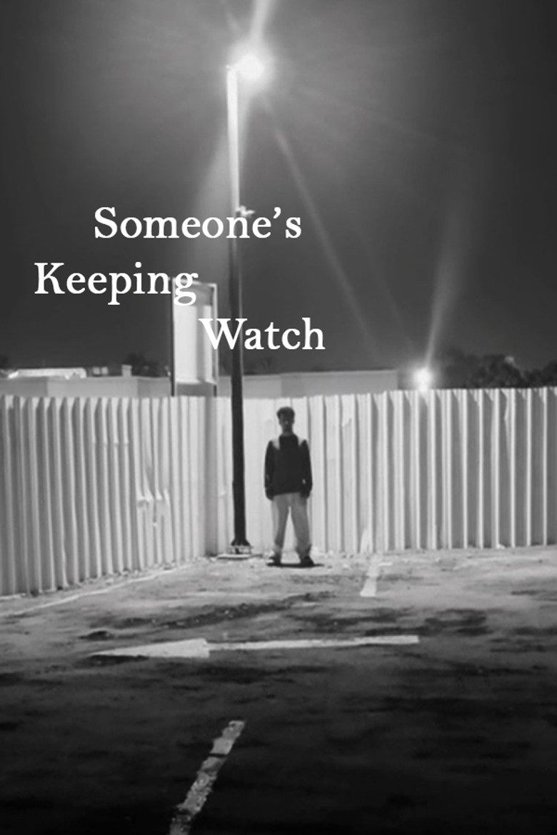 Someone's Keeping Watch
