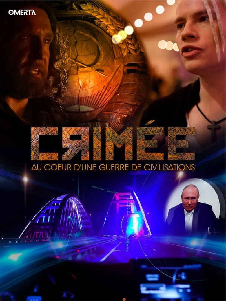 Crimée - Au coeur d'une guerre de civilisation (2022)