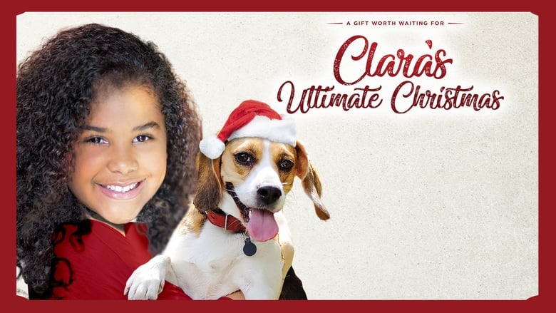 Clara’s Ultimate Christmas 2018 123movies