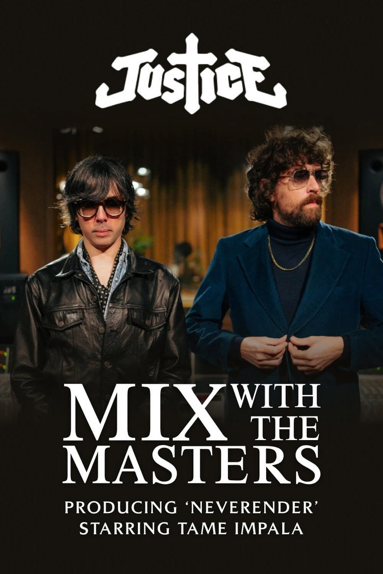 Official poster for Mix with the Masters - Producing ‘Neverender’ by Justice ft. Tame Impala