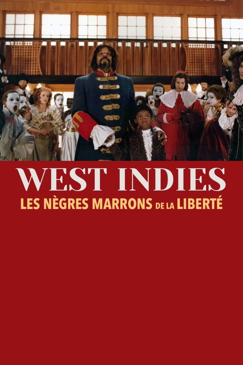 West Indies ou les Nègres marrons de la liberté