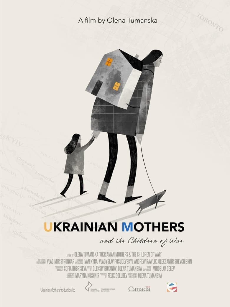 Ukrainian Mothers and the Children of War (2023)