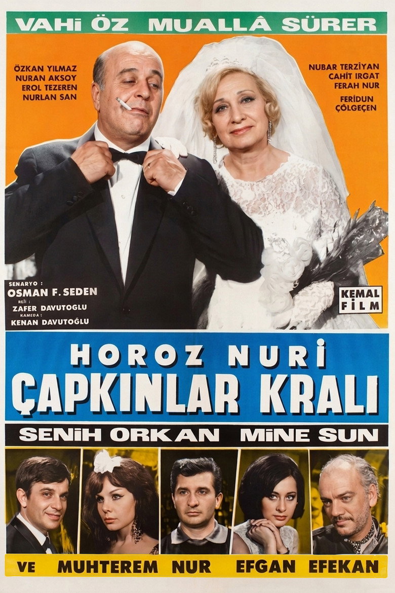 Horoz Nuri: Çapkınlar Kralı