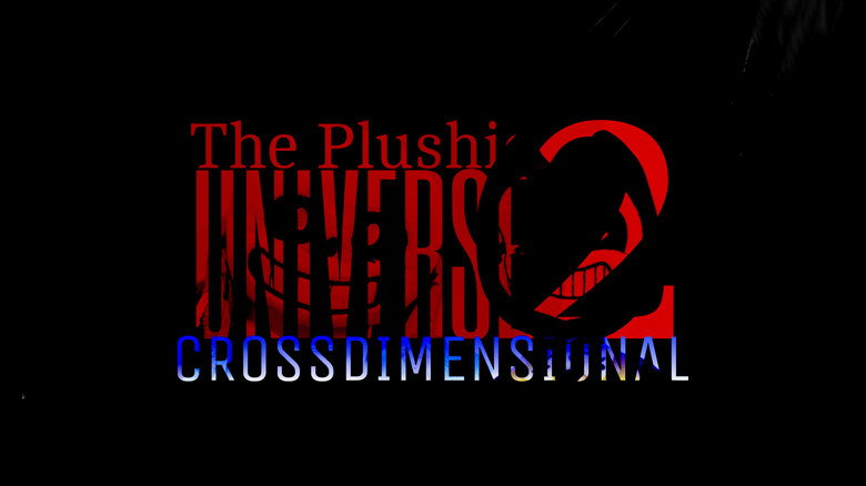 The Plushie Universe II: Crossdimensional