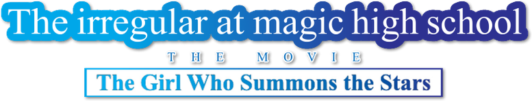 The Irregular at Magic High School: The Girl Who Summons the Stars