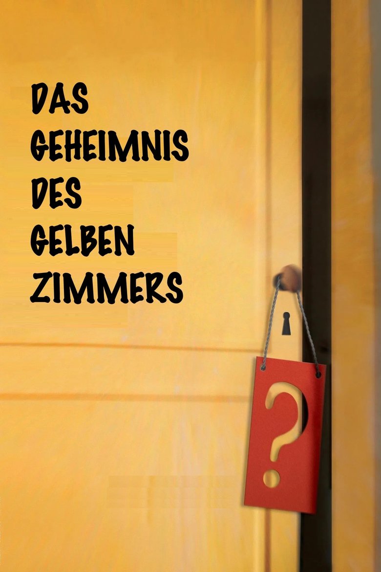 Das Geheimnis des gelben Zimmers poster