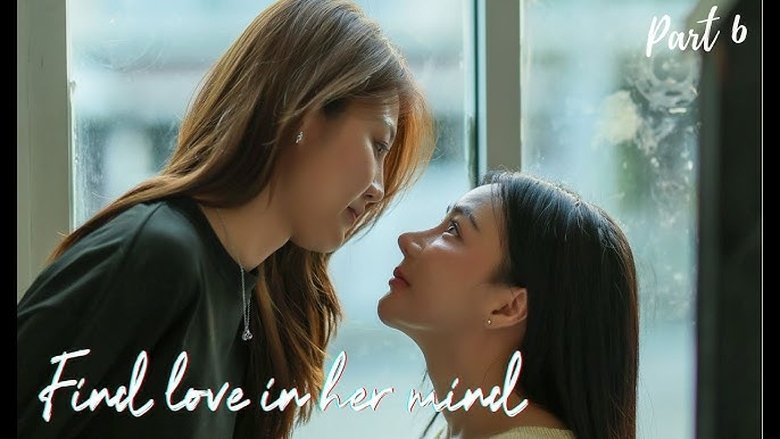 Still image for Find Love in Her Mind season 1 episode 6: Episode 6 Still image for Find Love in Her Mind season 1 episode 6: Episode 6