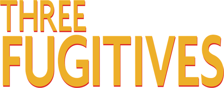 Three Fugitives