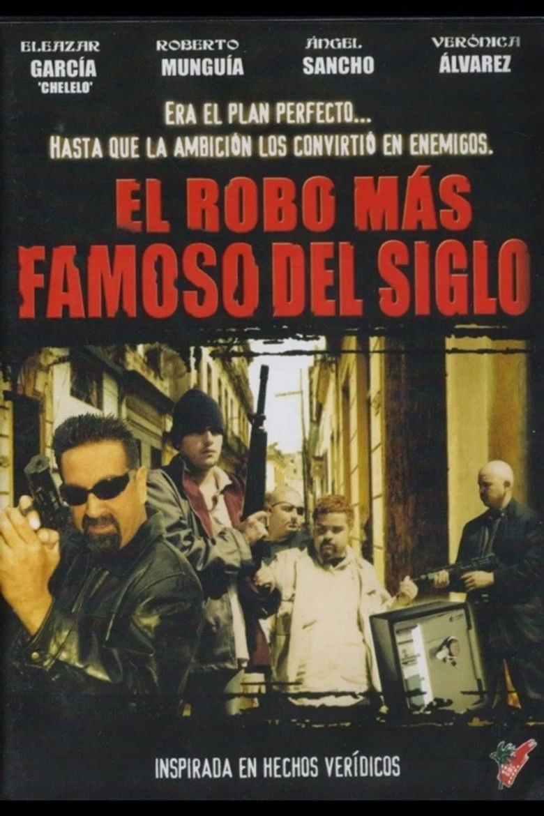 Imatge de El Robo Más Chingon Del Siglo