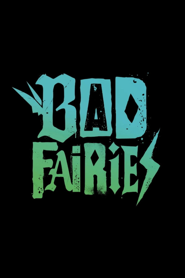 Bad Fairies (2027)