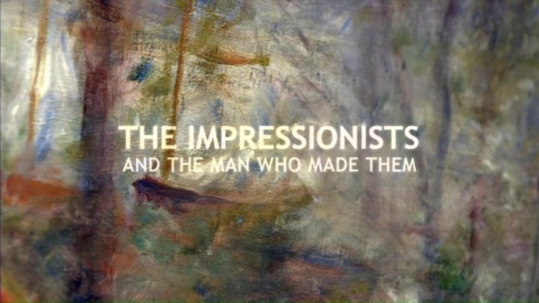 The Impressionists: And the Man Who Made Them main backdrop