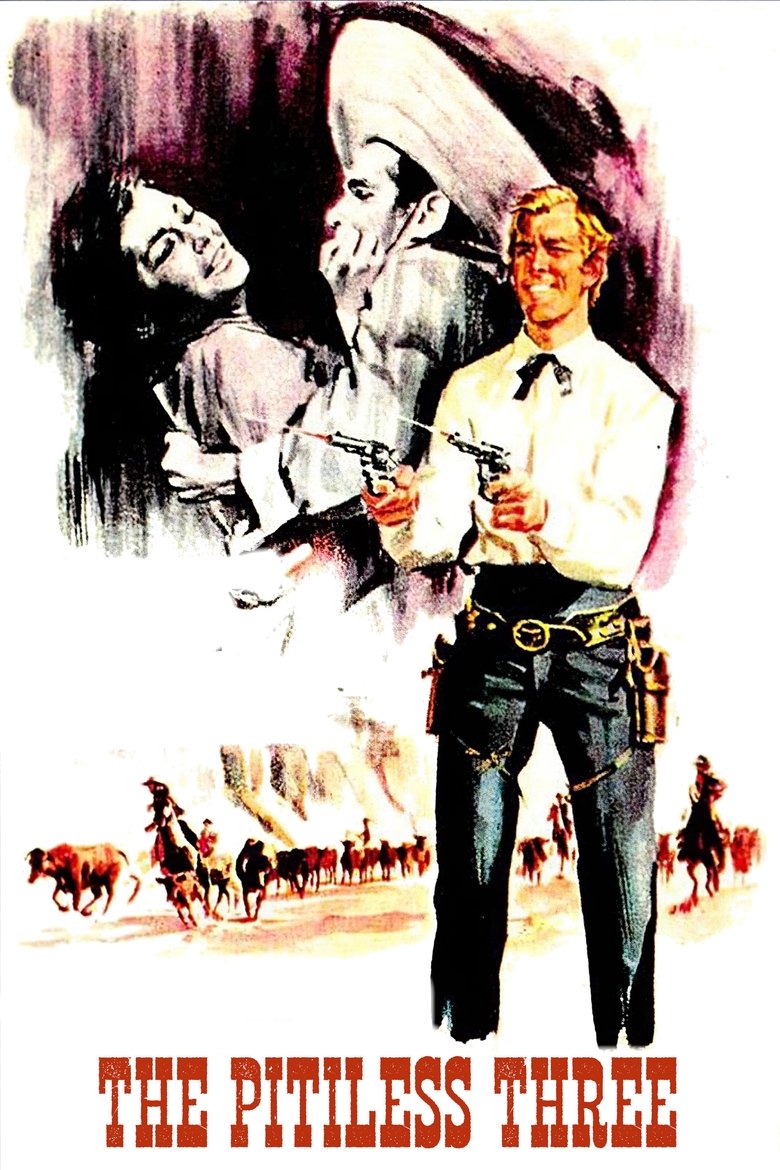 The Pitiless Three (1964)