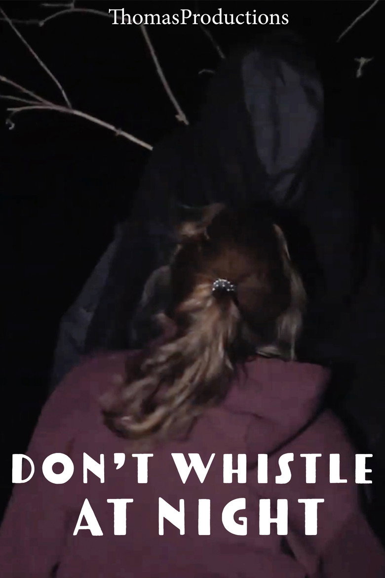 Don't Whistle At Night