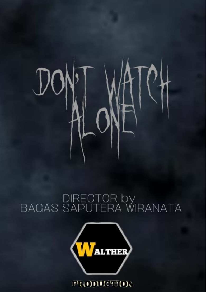 Don't Watch Alone (2022)