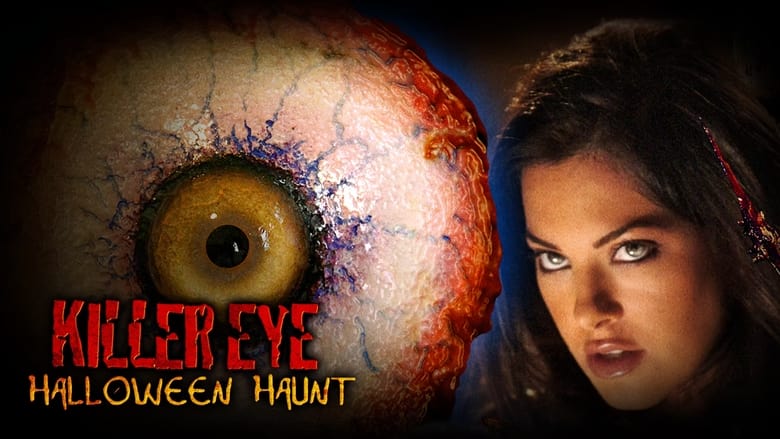 Killer Eye: Halloween Haunt 2011 123movies