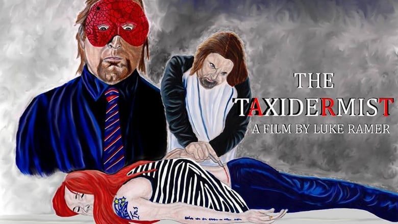 The Taxidermist (2018)