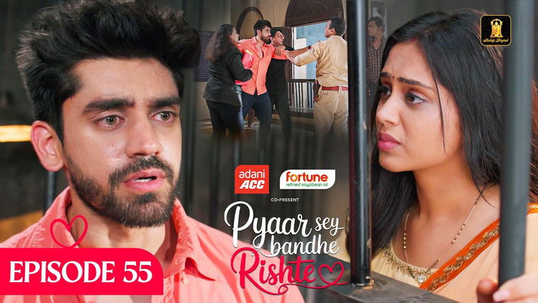 Still image for Pyaar Sey Bandhe Rishte season 1 episode 55: Episode 55