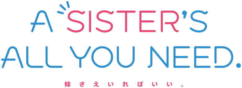 A Sister's All You Need