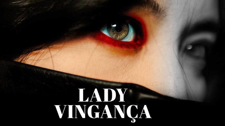 Lady Vengeance (2005)