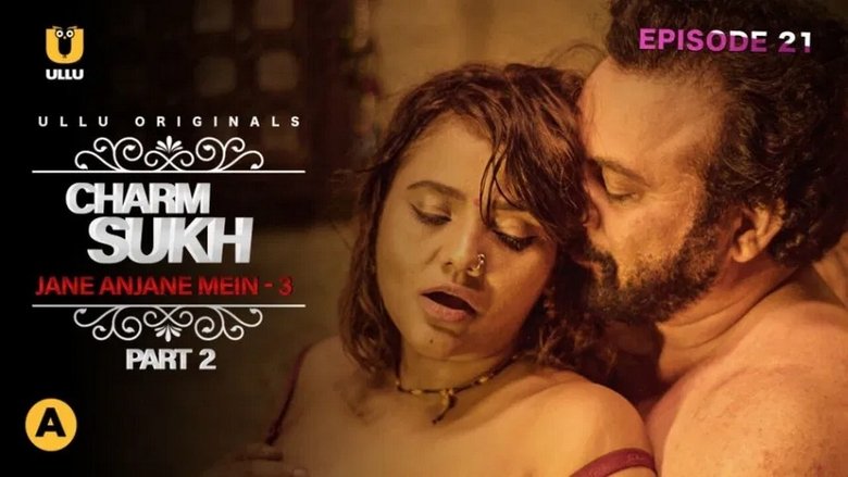 Still image for Charmsukh season 1 episode 21: Jane Anjane Mein 3 Still image for Charmsukh season 1 episode 21: Jane Anjane Mein 3