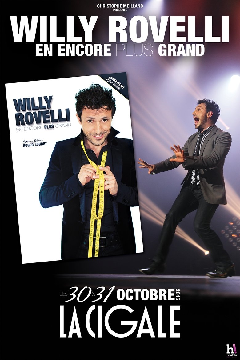 Willy Rovelli : En encore plus grand main poster