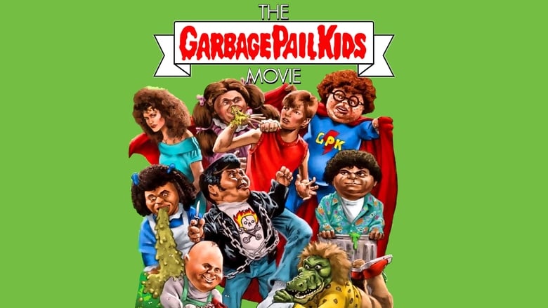 watch The Garbage Pail Kids Movie now