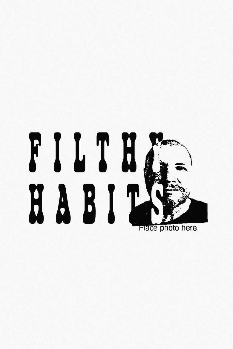 Filthy Habits