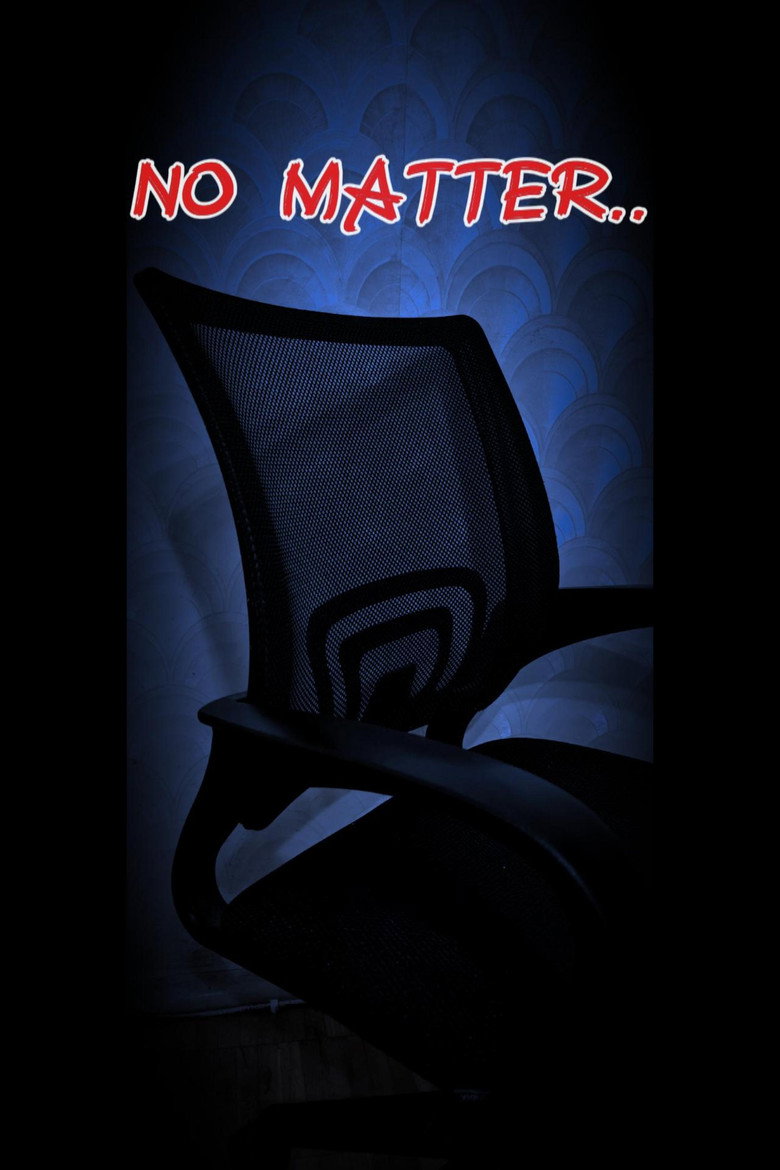 No Matter..