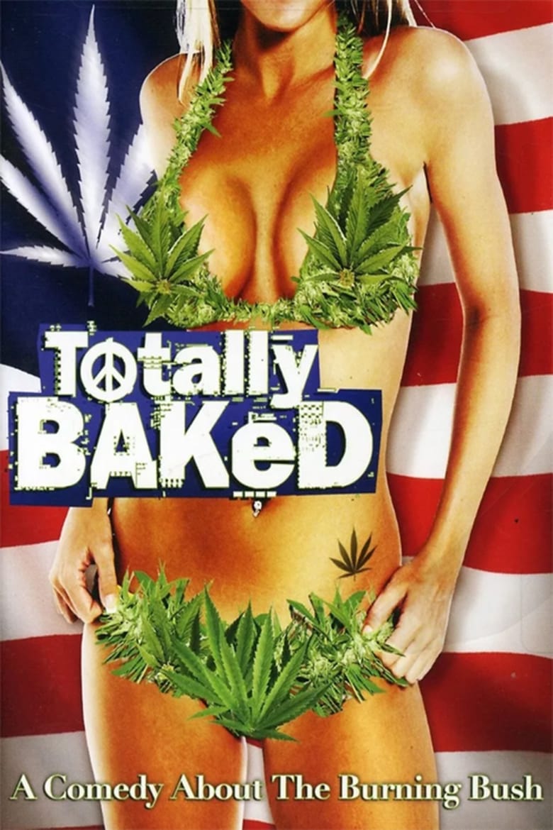 Totally Baked (Unrated)